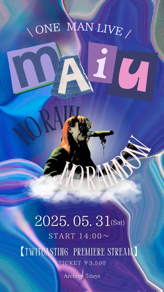 MaiU ONE MAN LIVE 2025 ＃5